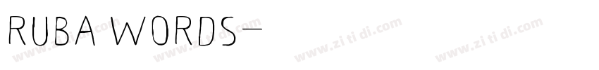 RUBA WORDS字体转换